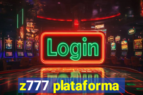 z777 plataforma